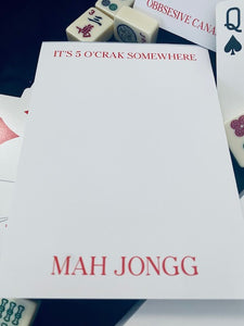 Mah Jongg Note Pad - It's 5 O'Crack Somewhere