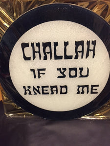 round glass cutting board challah if you need me design